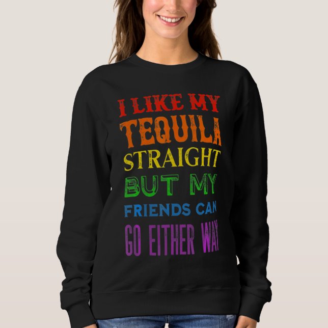 Moletom Hetero Lgbt Ally Tequila Amigos De Qualquer Forma (Frente)