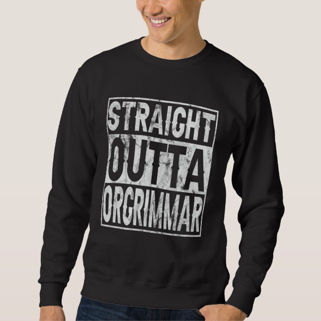Moletom Hetero Outta Orgrimmar Horde Gamer Tee 1 (Frente)