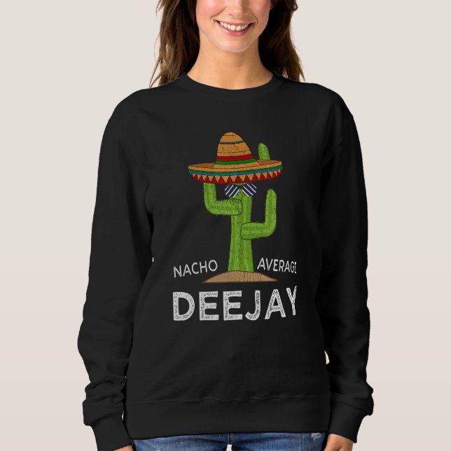 Moletom Hilarious Deejay Meme Dj Dizendo Disco Jockey (Frente)
