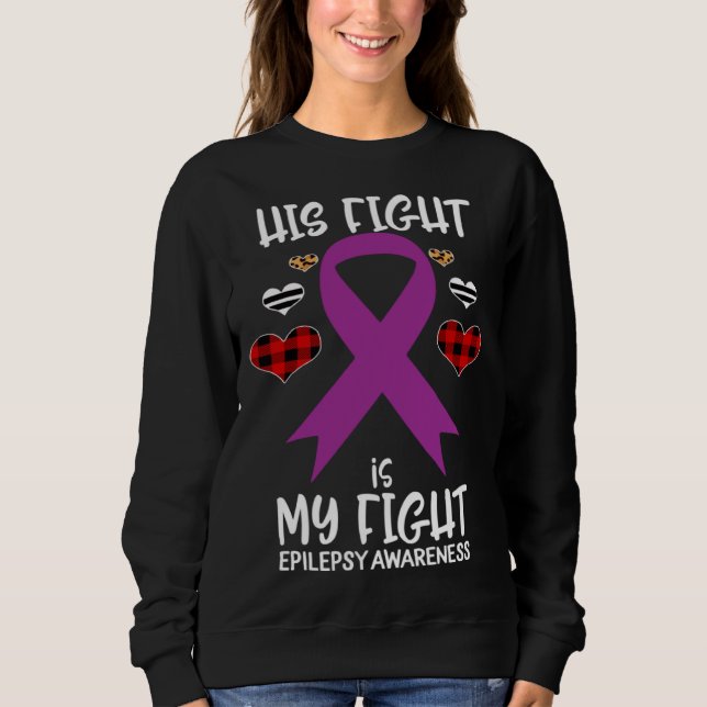 Moletom His Fight is My Fight Epilepsy Awareness Ribbon Bu (Frente)