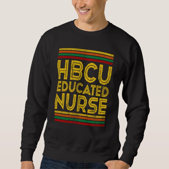 Moletom Historical Black College Alumni HBCU Educated Nurs (Frente)