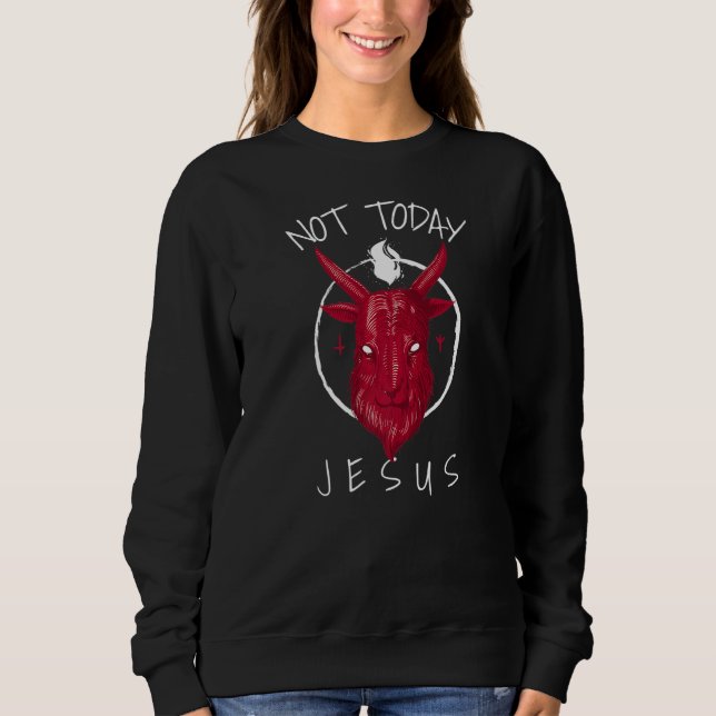 Moletom Hoje não é Jesus Satã Meme (Frente)