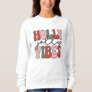 Moletom Holly Jolly Vibes