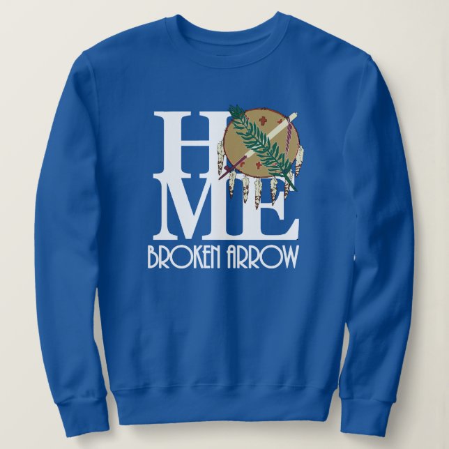 Moletom HOME Broken Arrow Oklahoma (texto branco) (Frente do Design)