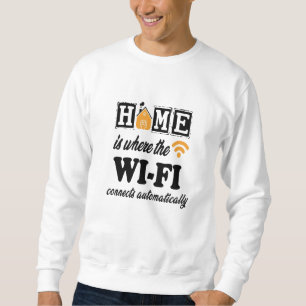 Moletom Home é onde o Wi-Fi se conecta automaticamente