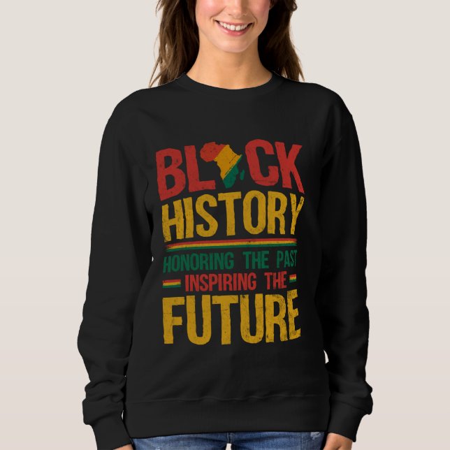Moletom Homenageando o Passado Inspirando o Futuro Mês da  (Frente)