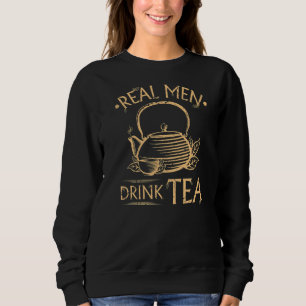 Moletom Homens Reais Tomam Tea Herbal Chai Green Tea Drink