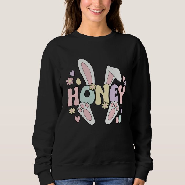 Moletom Honey Grandmother Easter Honey Grandma Easter Day (Frente)