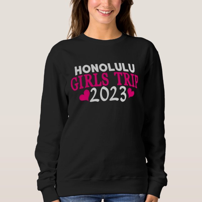 Moletom Honolulu Girls Trip  2023 Women's Bachelorette Par (Frente)
