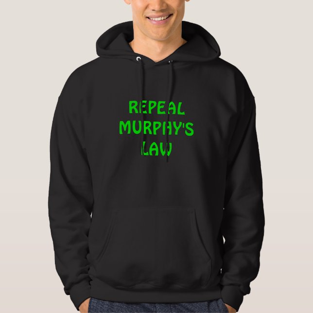 Moletom Hoodie da lei de Murphy da revogação (Frente)