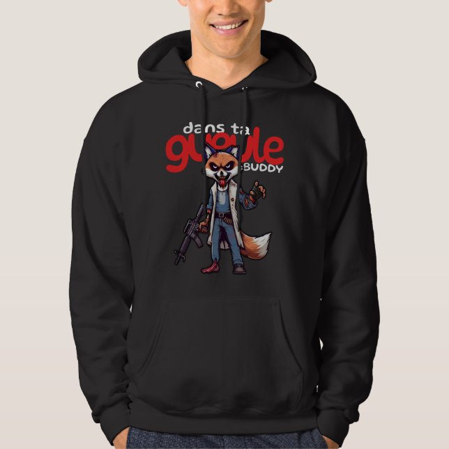 Moletom Hoodie FrencF0x | Dans Ta Gueule Buddy (Frente)