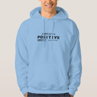 Moletom Hoodie, uma mentalidade positiva