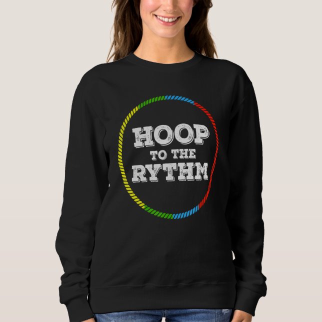 Moletom Hoop to Rythm Hula Hoop Dancer (Frente)