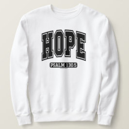 Moletom Hope Christian Faith Sweatshirt