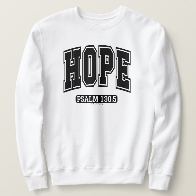 Moletom Hope Christian Faith Sweatshirt (Frente do Design)