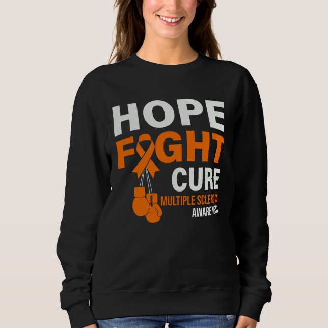 Moletom Hope Fight Cure MS Awareness Multiple Sclerosis MS (Frente)