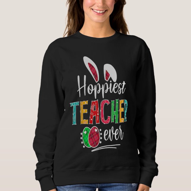 Moletom Hoppiest Teacher Ever Bunny Ears Buffalo Plaid Eas (Frente)