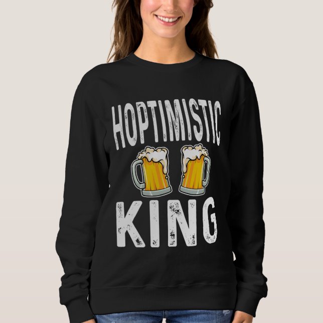 Moletom Hoptimistic King Funny Beer Lover Drinker Home Bre (Frente)