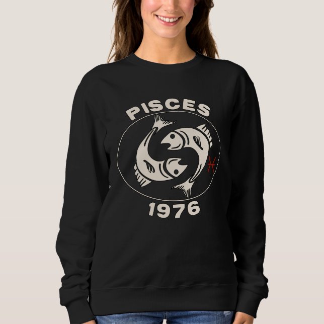 Moletom Horoscope Zodiac Sign Fish Pisces 1976 (Frente)