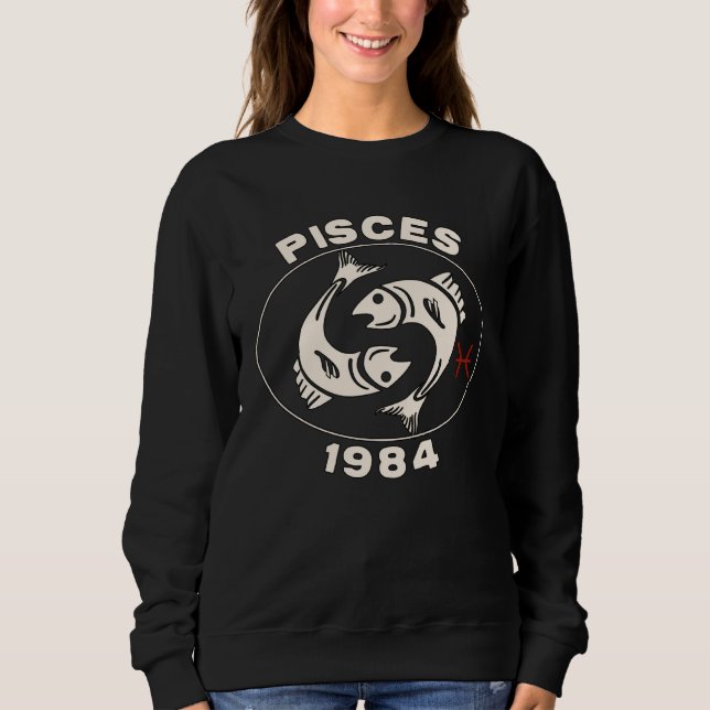Moletom Horoscope Zodiac Sign Fish Pisces 1984 (Frente)