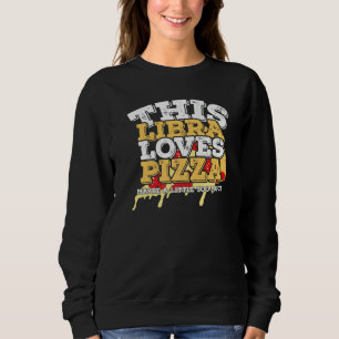 Moletom Horoscópio Sinal Zodíaco Libra ama Pizza