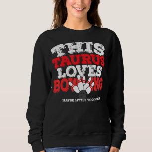 Moletom Horoscópio Sinal Zodíaco Taurus ama Boliches