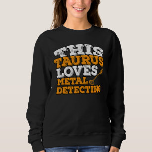 Moletom Horoscópio Sinal Zodíaco Taurus ama Detecção de Me