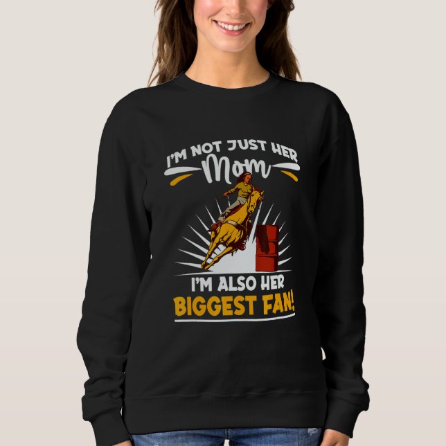 Moletom Horse Barrel Racing I´m not just her Mom 1 (Frente)