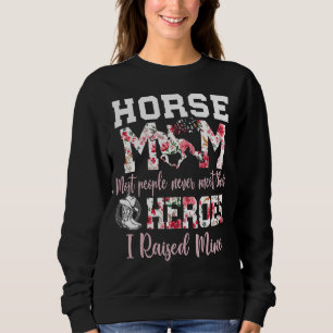 Moletom Horse Mãe, Pessoas De Nost Nunca Encontram Seus He