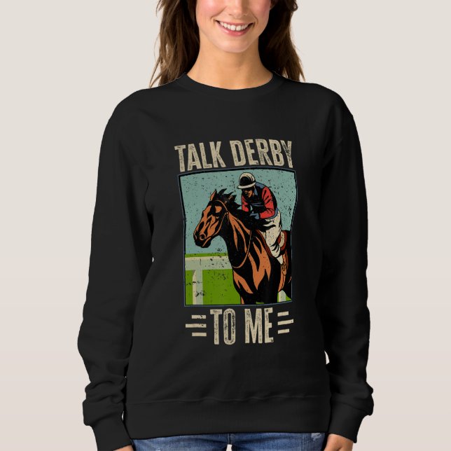 Moletom Horse Racing Gambling - Talk Derby to me!_2 (Frente)