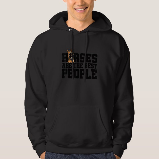 Moletom Horses Are The Best People Horse Lover Equestrian  (Frente)