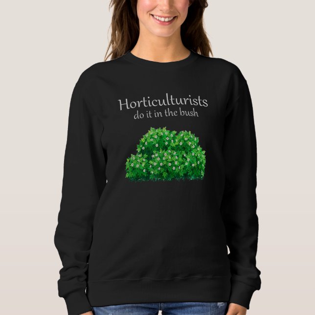 Moletom Horticultores Fazem Isso No Bush (Frente)