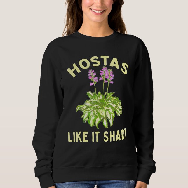 Moletom Hostas Como Shady Garden Shade Loving (Frente)