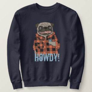 Moletom Howdy Pug