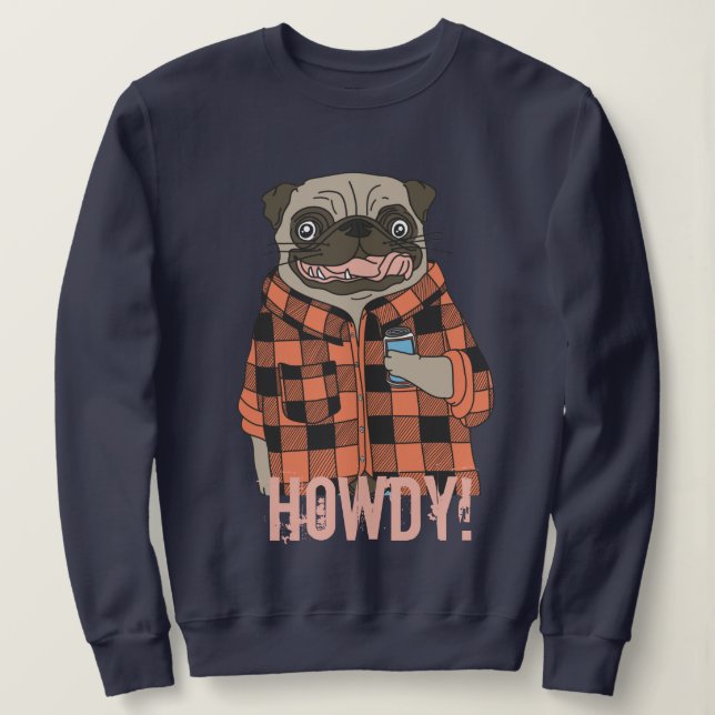 Moletom Howdy Pug (Frente do Design)