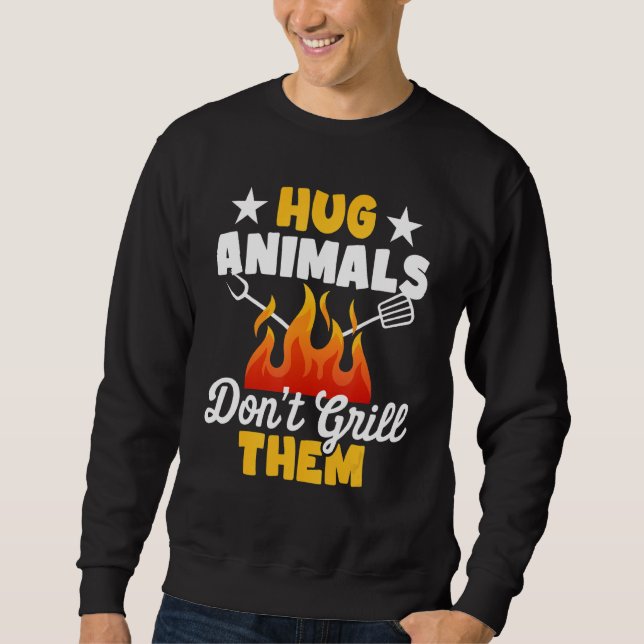 Moletom Hug Animals Don't Grill Them   Vegetarian Vegan Re (Frente)