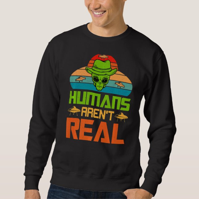 Moletom Humanos não são Alienígenas reais (Frente)