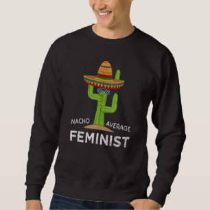 Moletom Humor Feminista Divertido Memória Dizendo Feminism
