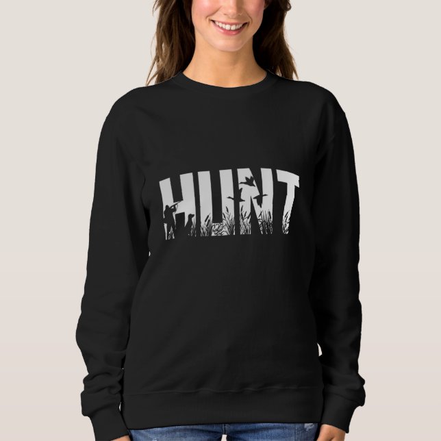 Moletom HUNT Duck Hunting Shirt Duck Slayer Duck Hunter (Frente)
