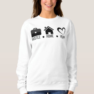 Moletom Hustle, Home, Coração: Design moderno motivacional