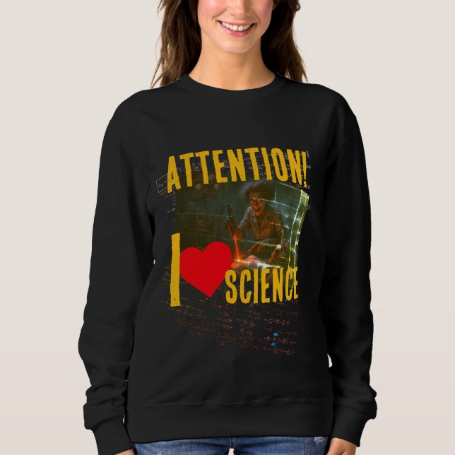 Moletom Hyperbolic Equation: 'I Love Science (To Madness)' (Frente)