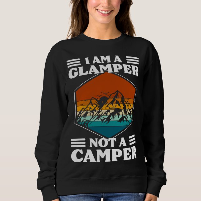 Moletom I Am A Glamper Not A Camper Glamping (Frente)