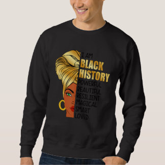 Moletom I Am Black History Afro Women Melanin Pride Celebr