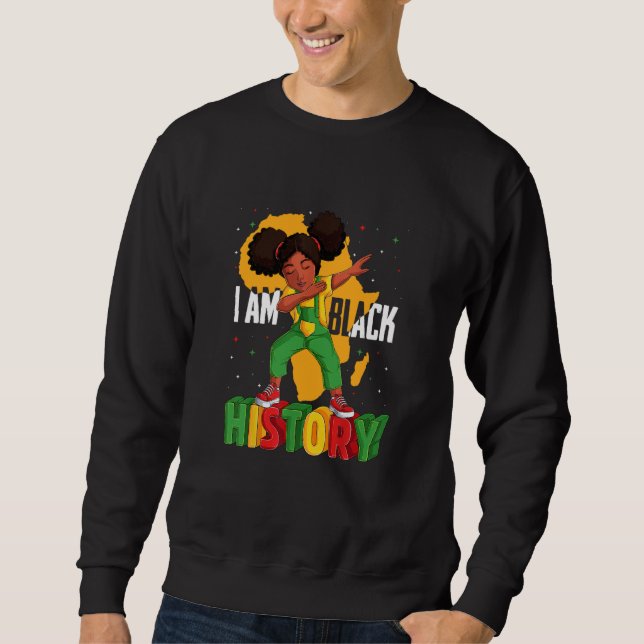 Moletom I Am Black History Kids Girls Women Black History  (Frente)
