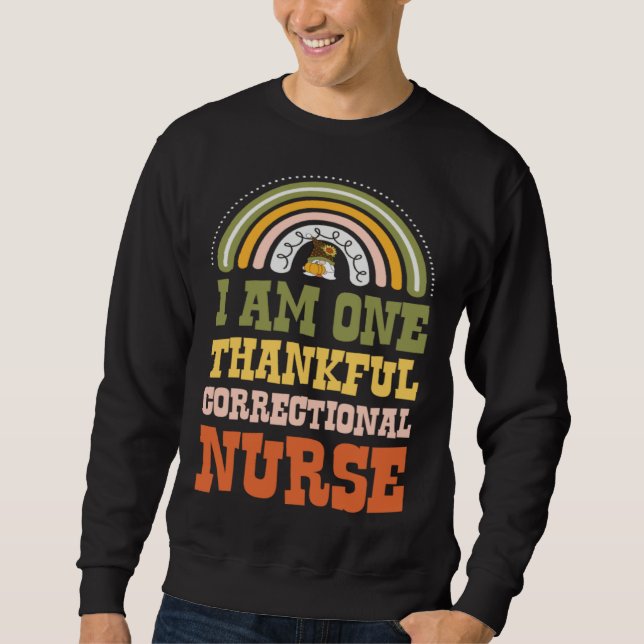 Moletom I Am One Thankful Correctional Nurse Bohemian Than (Frente)