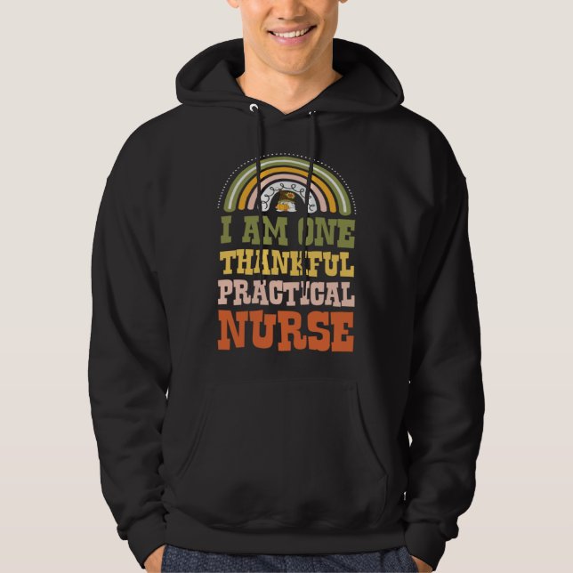 Moletom I Am One Thankful Practical Nurse Bohemian Thanksg (Frente)