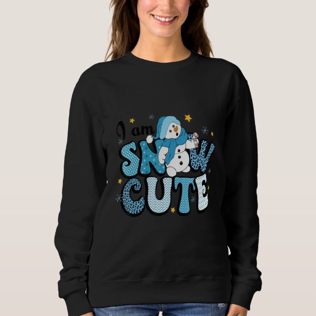 Moletom I Am Snow Cute Winter Snowman Christmas (Frente)