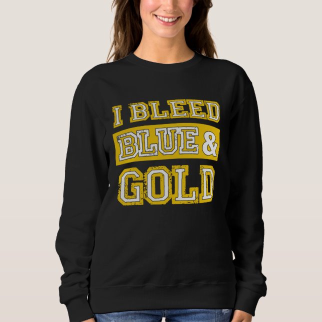 Moletom I Bleed Blue & Gold Sports Team Pride  1 (Frente)
