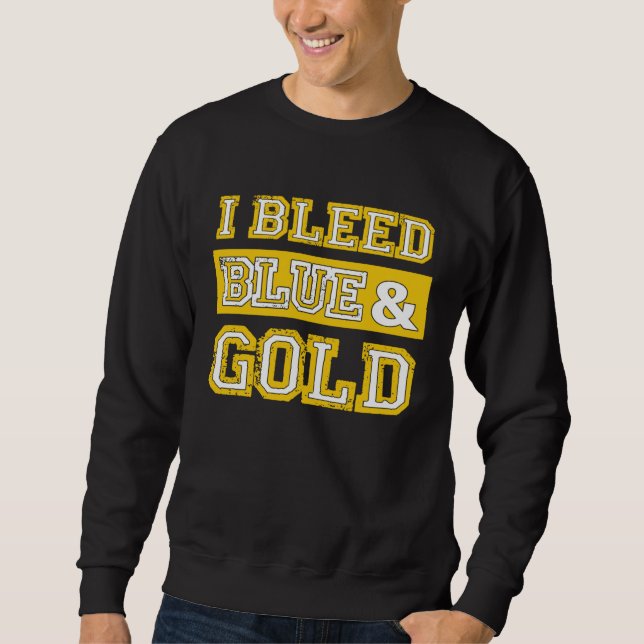 Moletom I Bleed Blue & Gold Sports Team Pride  1 (Frente)