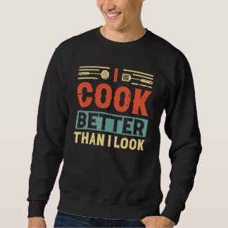 Moletom I cook better than i look chef accessoires for men